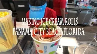 Making Ice Cream Rolls (Panama City Beach)