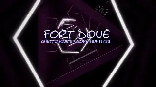 Fort , Doué - Ghetto Blue & Dropé Mdf [313G] (Instru by Hanto)