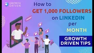 How To Get 1,000 Followers on LinkedIn per Month