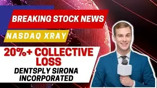 XRAY News | XRAY Stock | Dentsply Sirona News (#XRAY) Shareholders Class Action Dentsply Sirona