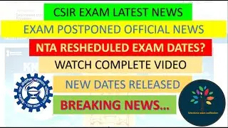 CSIR NET LATEST UPDATE: EXAM POSTPONEDED