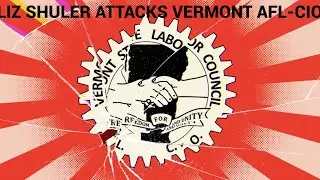 Defend Union Democracy in Vermont Now!