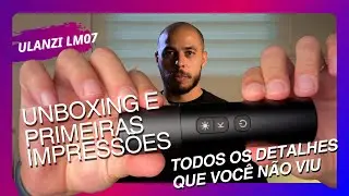 5 Segredos para Iluminação Perfeita em Vídeos com Lanterna Ulanzi LM07 | Unboxing