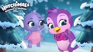 Freezing but Amazing! | Hatchimals Adventures in Hatchtopia | Cartoons for Kids