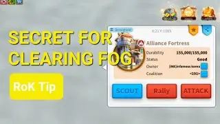 [RoK Tip] Time Saving for Fog Clearing. Give You Headstart in LK