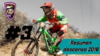 Descenso chileno 2018 resumen parte 3