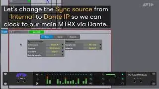 Pro Tools Tech Tip — Clocking with MTRX Studio