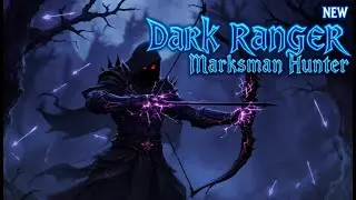NEW dark ranger is here and it owns! Marksman hunter the war within