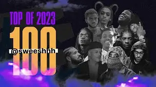 TOP 100 TRACKS OF 2023