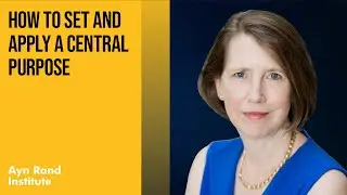 How to Set and Apply a Central Purpose by Jean Moroney