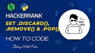 Set .discard remove & .pop() with Python | HackerRank Challenge | Problem Solving | Coding With Kien
