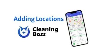 Adding a Location to Cleaning Boss
