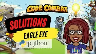 CodeCombat Solutions | Eagle Eye | [Python]