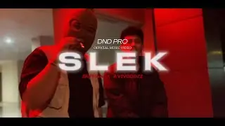 DND PRO - SLEK (Official MV)