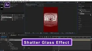 How to Create A Shattered Glass Effect in After Effect