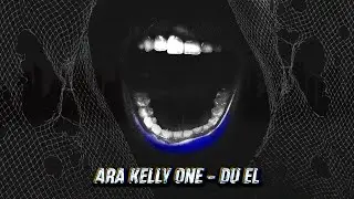 Ara Kelly One - Du el || Դու էլ