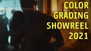 COLOR GRADING Showreel 2021