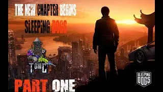 Sleeping Dogs - Gameplay Walkthrough - Part 1  #toxicfraggeryt