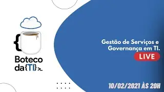 Gestão de Serviços e Governança em TI.