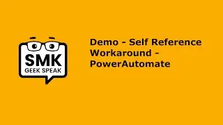 Demo - Self Reference Workaround - PowerAutomate