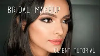 Bridal Makeup | Client Tutorial