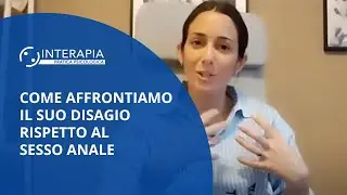Come affrontiamo il suo disagio rispetto al sesso anale