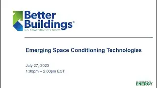Emerging Space Conditioning Technologies