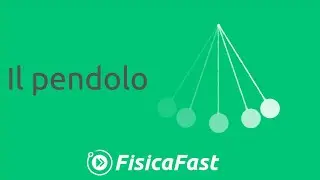 Il pendolo [lezione di fisica]