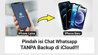 CARA PINDAH ISI WHATSAPP DARI IPHONE KE IPHONE TANPA BACKUP DI ICLOUD!!! MUDAH
