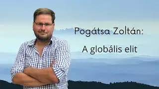 Pogátsa Zoltán: A globális elit - bevezető #mikroökonómia #tudomanyosstandup