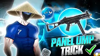 HOW  TO  BECOME   UMP   GOD 💀 |  PANEL  UMP SECRET TRICK !!☠️🤯