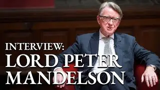 Lord Peter Mandelson on running to be Oxford University Chancellor, Israel-Palestine & tuition fees