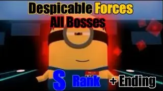 Roblox Despicable Forces All Bosses S Rank + Ending