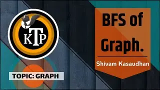 BFS of Graph | By #Shivam_Kasaudhan | #Kick_The_Problem