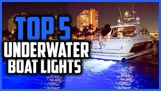 ✅Top 5 Best Underwater Boat Lights for 2024