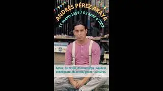 ANDRÉS PÉREZ ARAYA, algunas de sus creaciones