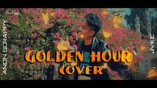 JVKE - golden hour (Cover song) - Anon Scrappy