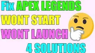 Fix APEX LEGENDS WON'T START in Windows 10/8/7 I 4 SOLUTIONS 2023