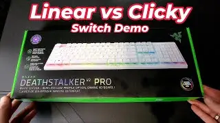 Razer Deathstalker V2 Pro Linear vs Clicky Switch Sound Demo