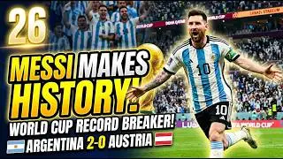 MESSI MAKES HISTORY! Argentina Defeats Austria as Football Witnesses the Impossible!