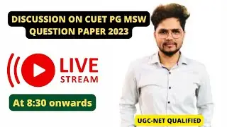 Discussion on CUET PG MSW Entrance exam 2023 | Academia - Social Work is going live!
