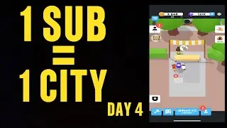 Eatventure: 1 sub = 1 city day 4