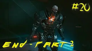 Cyberpunk 2077 The End - Part 2