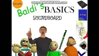 Baldi's Basics soundboard [all sounds effects]