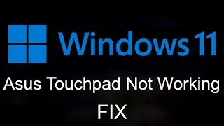Asus Touchpad Not Working Windows 11 [2021] Tutorial