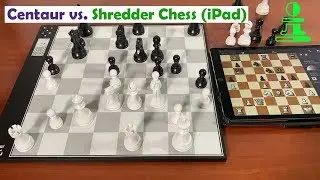 DGT Centaur vs  Shredder Chess