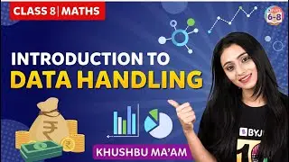 Introduction To Data Handling | Class 8 | CHAMPS 2024