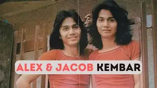 Mengenang Kembar Group: Alex dan Jacob