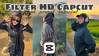 Filter HD capcut || Filter capcut aesthetic terbaru