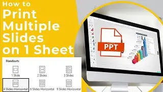 How to Print Multiple Power Point slides on 1 page | Print Multiple slides on Single Sheet
